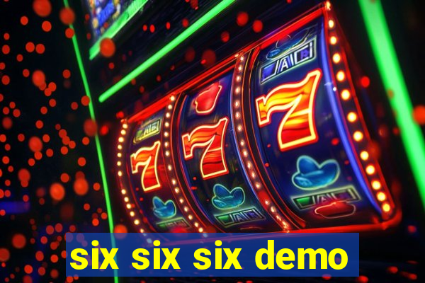 six six six demo